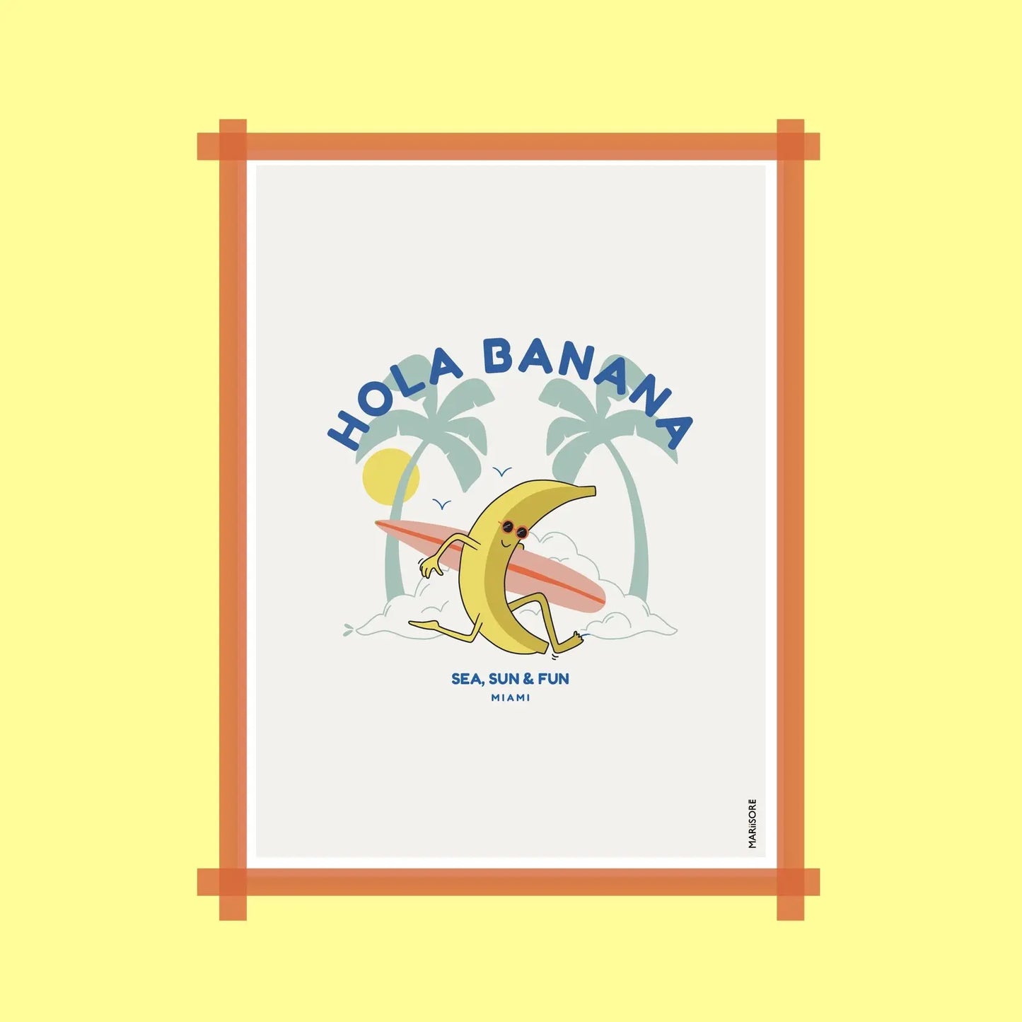 Affiche HOLA BANANA Mariisoré