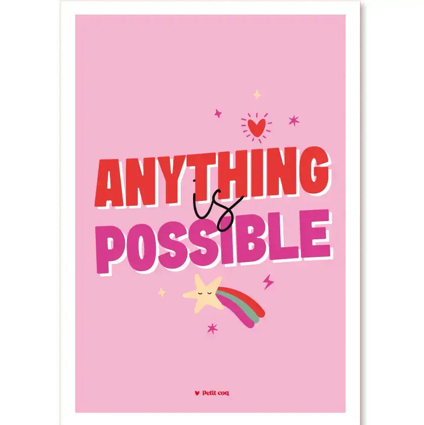 Affiche ANYTHING IS POSSIBLE Petit Coq
