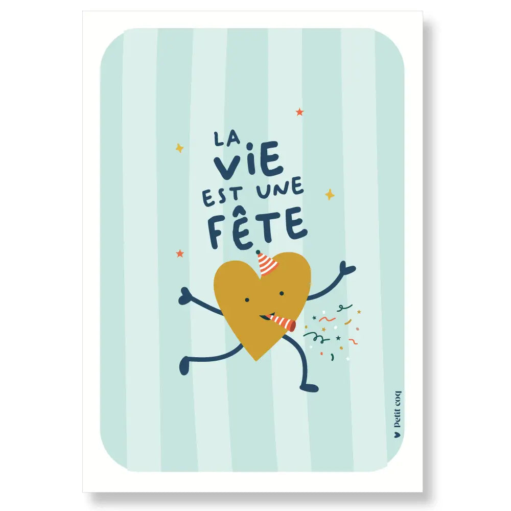 Affiche LA VIE EST UNE FETE
