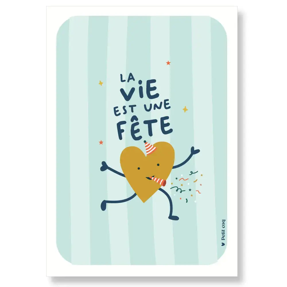 Affiche LA VIE EST UNE FETE Petit Coq