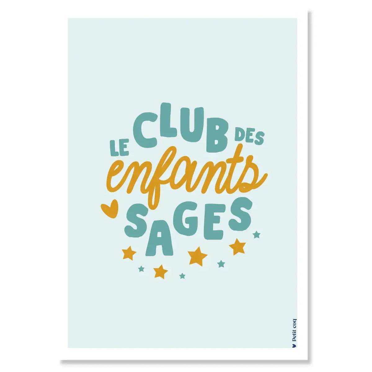 Affiche LE CLUB DES ENFANTS SAGES Petit Coq