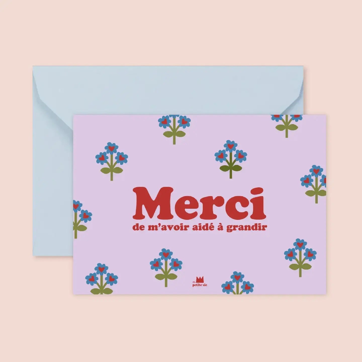 Carte MERCI de m'avoir aidé à grandir Ma Petite Vie