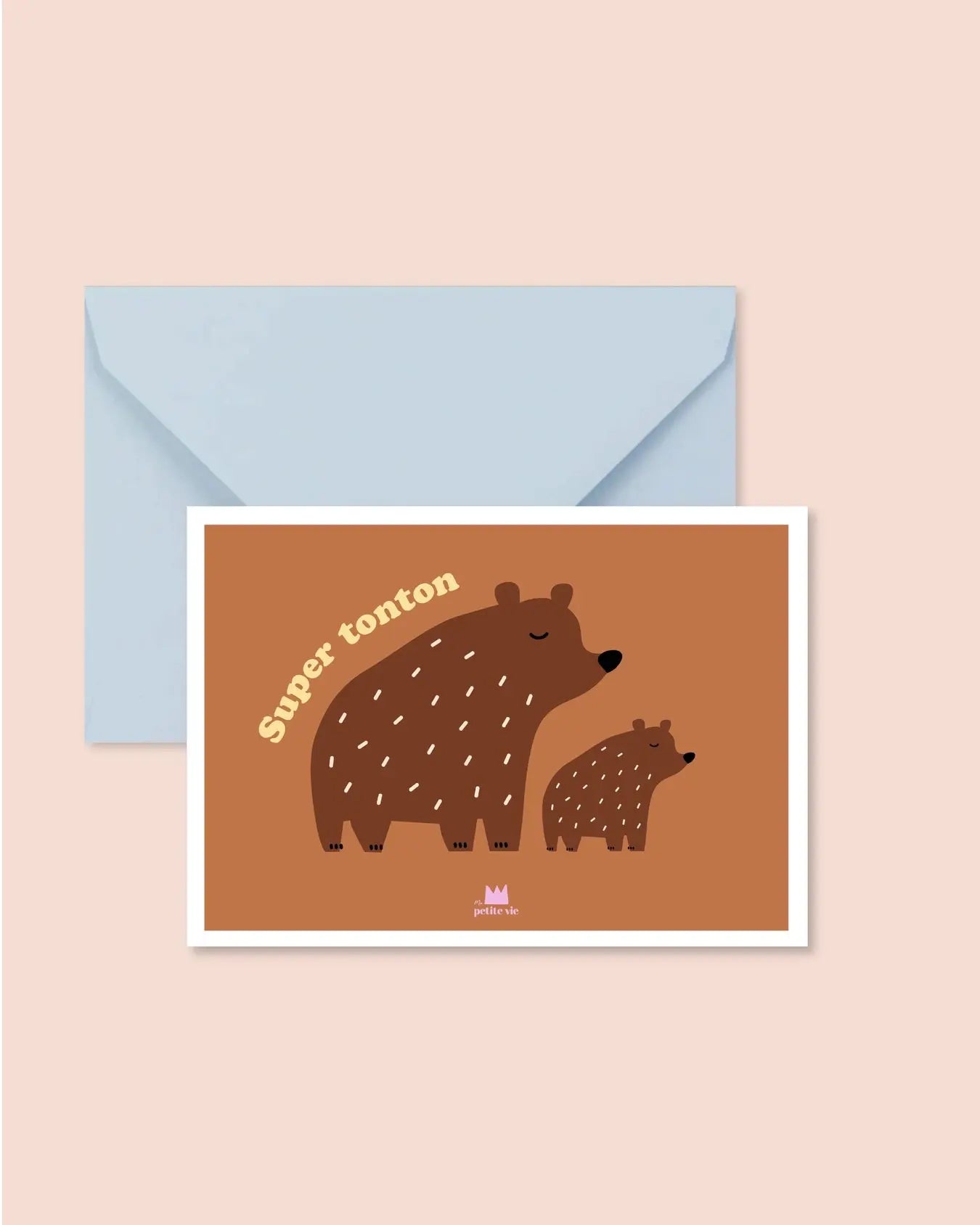 Carte SUPER TONTON Ma Petite Vie