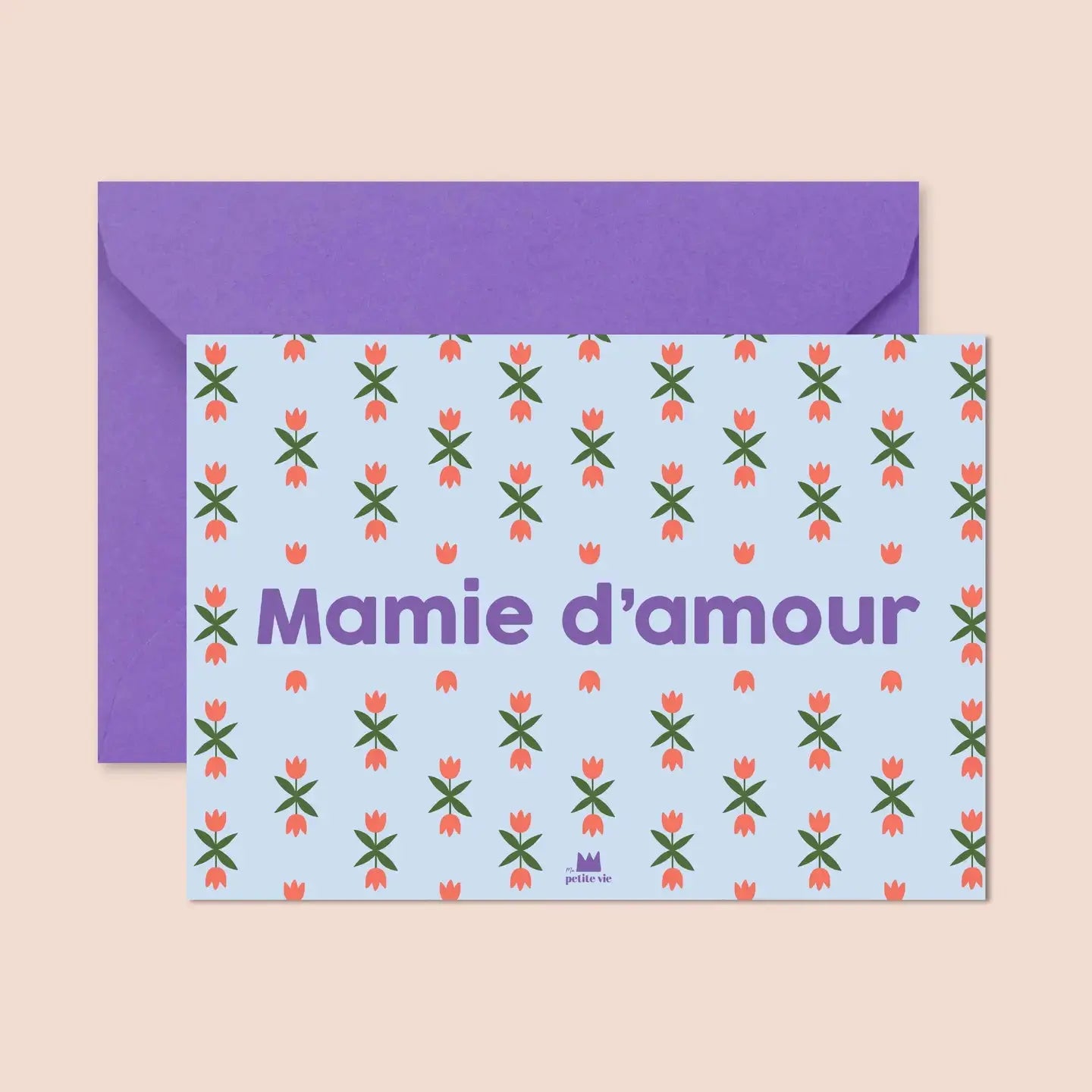 Carte MAMIE D'AMOUR Ma Petite Vie