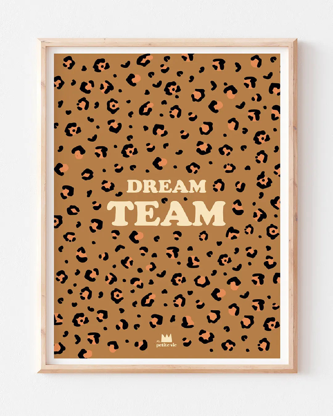 Affiche DREAM TEAM Ma Petite Vie