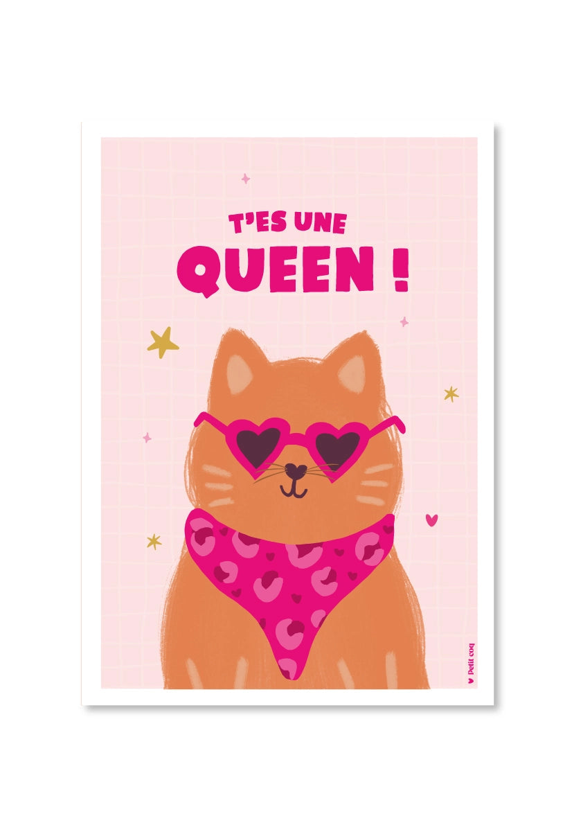 Affiche T'ES UNE QUEEN Petit Coq