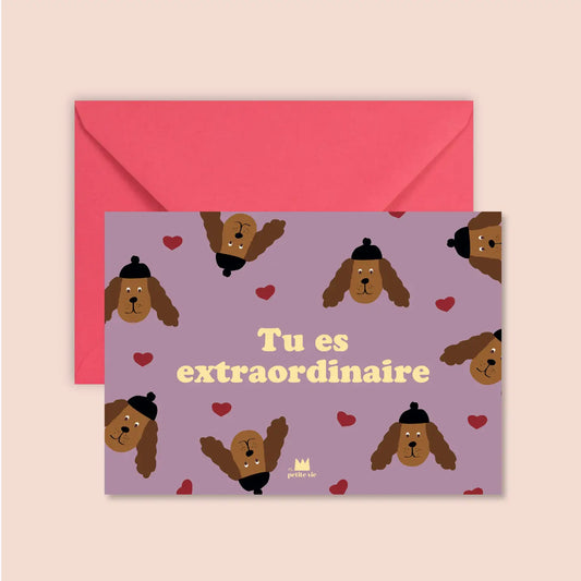 Carte TU ES EXTRAORDINAIRE