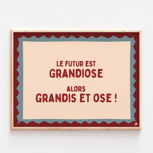 Affiche GRANDIOSE